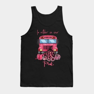 School Bus In October We Wear Pink Breast Cancer Awareness Tank Top